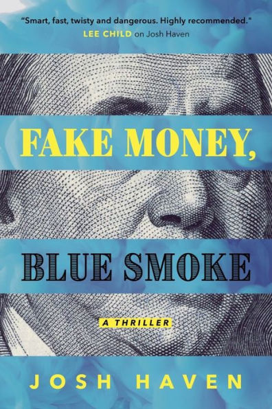 Fake Money, Blue Smoke