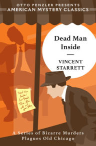 Title: Dead Man Inside, Author: Vincent Starrett