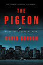 The Pigeon: A Joe the Bouncer Novel