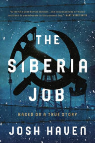Ebook txt download gratis The Siberia Job by Josh Haven English version  9781613164075