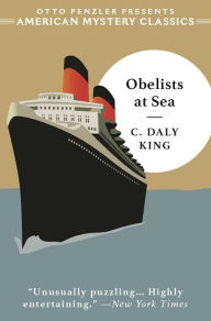 Title: Obelists at Sea (An American Mystery Classic), Author: C. Daly King