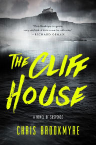 Title: The Cliff House, Author: Chris Brookmyre