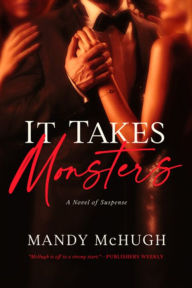 Free digital book downloads It Takes Monsters FB2 ePub by Mandy McHugh 9781613164440