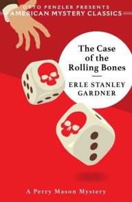 Title: The Case of the Rolling Bones (Perry Mason Series #15) (American Mystery Classics), Author: Erle Stanley Gardner
