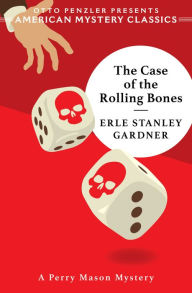 Title: The Case of the Rolling Bones (Perry Mason Series #15) (American Mystery Classics), Author: Erle Stanley Gardner