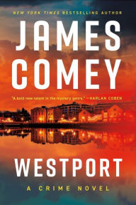 Title: Westport, Author: James Comey