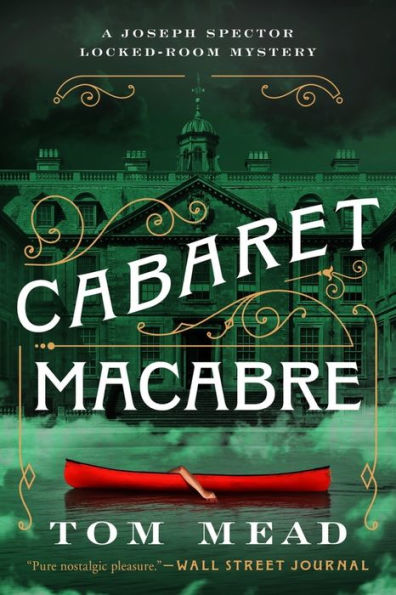 Cabaret Macabre: A Locked-Room Mystery