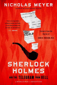 Title: Sherlock Holmes and the Telegram from Hell, Author: Nicholas Meyer