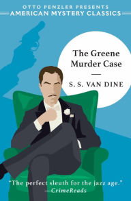 Free best seller books download The Greene Murder Case by S. S. Van Dine, Otto Penzler CHM DJVU FB2 9781613165690