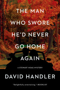 Free books to read online or download The Man Who Swore He'd Never Go Home Again (Stewart Hoag Mysteries) by David Handler DJVU 9781613166147 in English