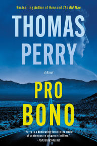 Title: Pro Bono, Author: Thomas Perry