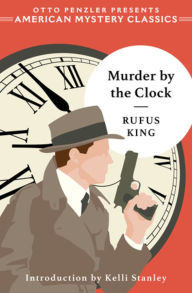 Downloading audiobooks to kindle fire Murder by the Clock English version by Rufus King, Kelli Stanley 9781613166222 RTF CHM