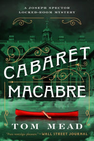 Free ebooks free pdf download Cabaret Macabre 9781613166734 by Tom Mead  (English Edition)