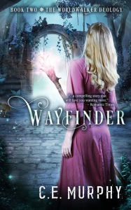 Title: Wayfinder, Author: C. E. Murphy