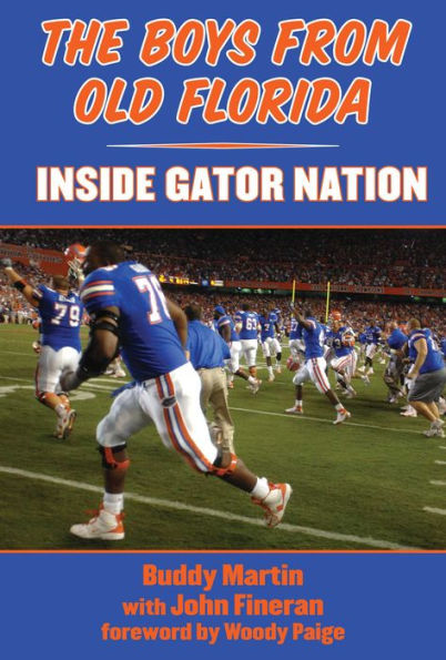 The Boys from Old Florida: Inside Gator Nation