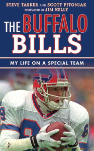 Title: The Buffalo Bills: My Life on a Special Team, Author: Steve Tasker