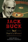 Jack Buck: ?That?s a Winner!?