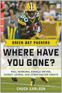 Green Bay Packers: Where Have You Gone?