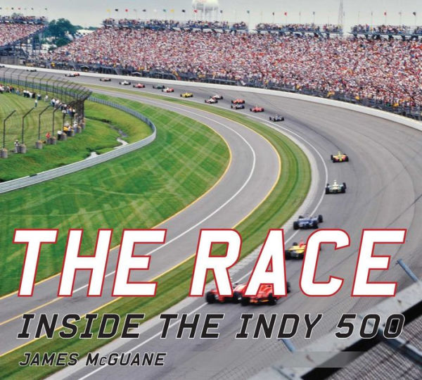 The Race: Inside the Indy 500