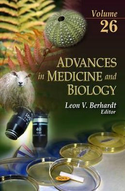 Advances in Medicine and Biology, Volume 26