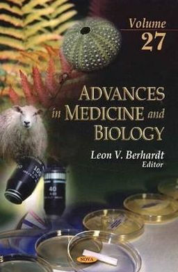 Advances in Medicine and Biology, Volume 27