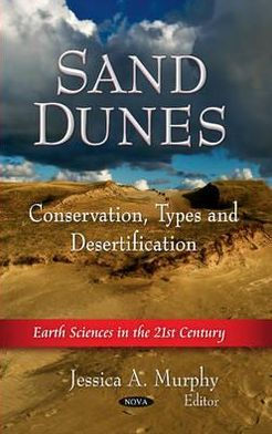 Sand Dunes: Conservation, Types and Desertification