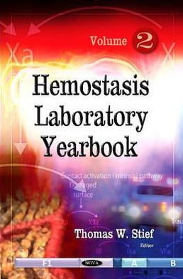 Hemostasis Laboratory Yearbook. Volume 2