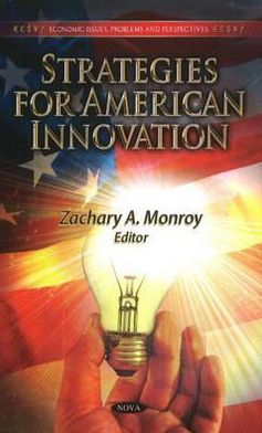 Strategies for American Innovation