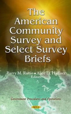 The American Community Survey and Select Survey Briefs