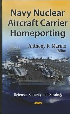 Navy Nuclear Aircraft Carrier Homeporting