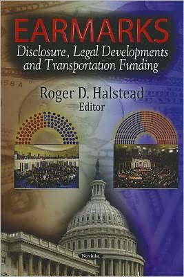 Earmarks: Disclosure, Legal Developments and Transportation Funding
