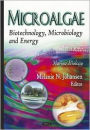 Microalgae: Biotechnology, Microbiology and Energy