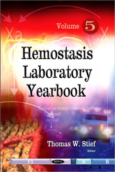 Hemostasis Laboratory Yearbook. Volume 5