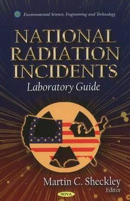 National Radiation Incidents : Laboratory Guide