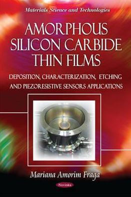 Amorphous Silicon Carbide Thin Films: Deposition, Characterization, Etching and Piezoresistive Sensors Applications