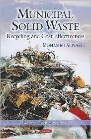 Municipal Solid Waste: Recycling and Cost Effectiveness