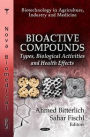 Bioactive Compounds: Types, Biological Activities and Health Effects