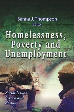 Homelessness, Poverty and Unemployment