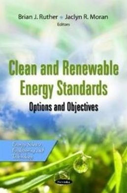 Clean and Renewable Energy Standards: Options and Objectives