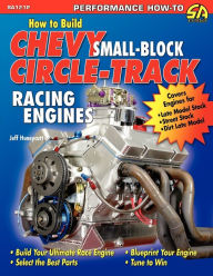 Title: How to Build Chevy Small-Block Circle-Track Racing Engines, Author: Jeff Huneycutt