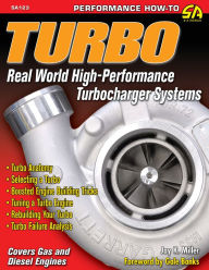 Title: Turbo: Real World High-Performance Turbocharger Systems, Author: Jay K Miller