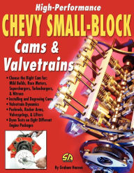 Title: High-Performance Chevy Small-Block Cams and Valvetrains, Author: Graham Hansen