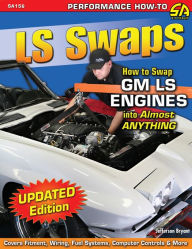 Title: LS Swaps: How to Swap GM LS Engines into Almost Anything, Author: Jefferson Bryant