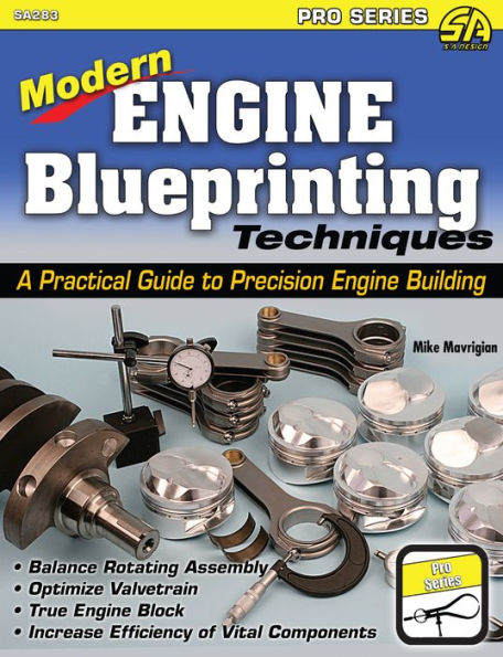 Modern Engine Blueprinting Techniques: A Practical Guide to Precision Engine Blueprinting