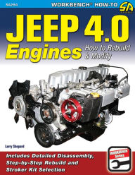 Title: Jeep 4.0 Engines: How to Rebuild and Modify, Author: Larry Shepard