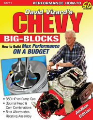 Title: Chevy Big-Blocks: How to Build Max Performance on a Budget, Author: David Vizard
