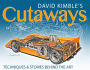 David Kimble's Cutaways: The Techniques and the Stories Behind the Art