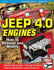 Title: Jeep 4.0 Engines: How to Rebuild and Modify, Author: Larry Shepard