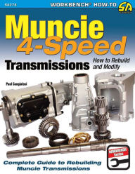 Title: Muncie 4-Speed Transmissions: How to Rebuild & Modify, Author: Paul Cangialosi