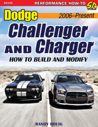 Title: Dodge Challenger & Charger: How to Build and Modify 2006-2014, Author: Dr. Wendy Gross